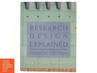 Research Design Explained af Mark L. Mitchell, Janina M. Jolley (Bog)
