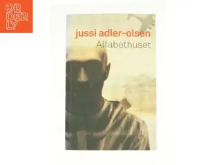 Alfabethuset af Jussi Adler-Olsen (Bog)
