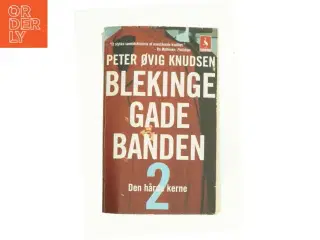 Blekingegadebanden. Bind 2 af Peter Øvig Knudsen (Bog)