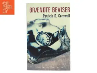 Brændte beviser : spændingsroman af Patricia D. Cornwell (Bog)