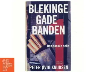 Blekingegadebanden. 1 af Peter Øvig Knudsen (Bog)