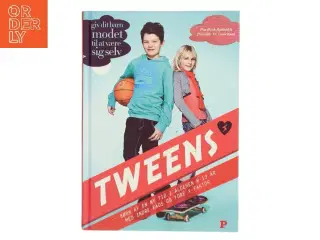 Tweens : børn af en ny tid i alderen 8-13 år med indre kaos og ydre x-faktor af Pernille W. Lauritsen (Bog)