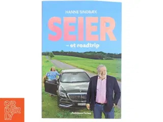 Seier : et roadtrip af Hanne Sindbæk (Bog)