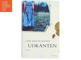 Udkanten : roman af Lasse Hjorth Madsen (Bog)