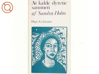 At kalde dyrene sammen af Sandra Holm (bog)