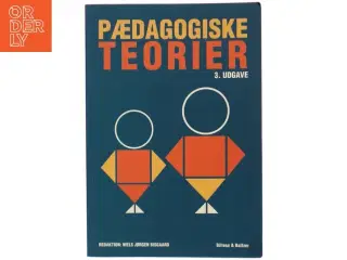 Pædagogiske teorier af Niels Jørgen Bisgaard (Bog)