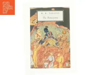 The Ramayana a Shortened Modern Prose Version of the Indian Epic af Narayan, R. K. / Anonymous (Bog)