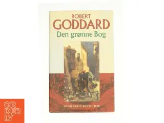 Den grønne bog af Robert Goddard  fra Bog