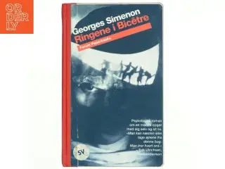 Ringene i Bic&#234;tre - Af Georges Simenon