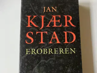 Erobreren. Af Jan Kjærstad