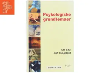 Psykologiske grundtemaer af Ole Løw