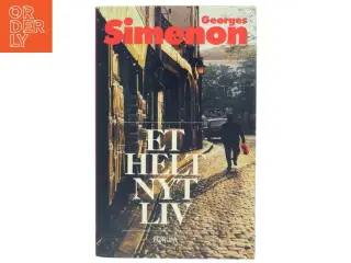 Et helt nyt liv af Georges Simenon (Bog)