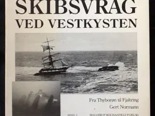 Skibsvrag ved Vestkysten-Fra Thyborøn til Fjatring