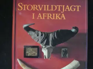 storvildtjagt i afrika - berømte jægere beretter, 