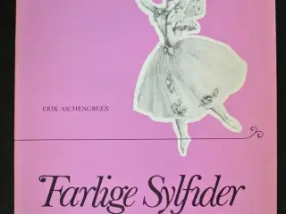 farlige sylfider - studier i den romantiske ballet
