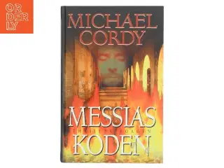 Messiaskoden af Michael Cordy (Bog)