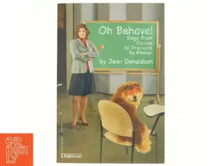 Oh behave! : dogs from Pavlov to Premack to Pinker (Bog)