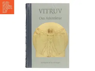 VITRUV Om Arkitektur af Jacob Isager (Bog)