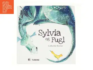 Sylvia og Fugl af Cathrine Rayner