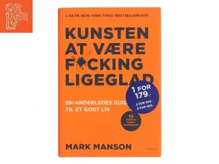 Kunsten at være f*cking ligeglad af Mark Manson (f. 1984) (Bog)
