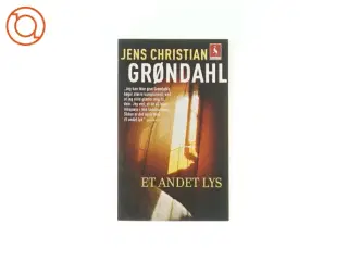 Jens Christian Grøndahl  - Et andet lys