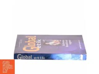 Global etik : kulturens Brundtlandrapport : rapport fra Verdenskommissionen for kultur og udvikling af Javier Pérez de Cuéllar m.fl. (Bog)