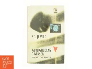 Kærlighedens grænser : roman af P. C. Jersild (Bog)