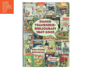 Dansk Tegneserie-Bibliografi 1847-2005 af Henning Visti (Bog)