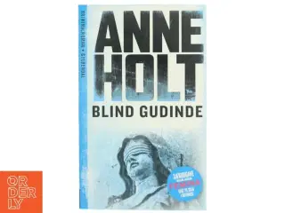 Anne Holt - Blind Gudinde Bog fra Gyldendal