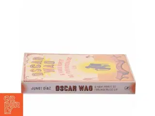 Oscar Wao & hans korte og forunderlige liv af Junot D&#237;az (Bog)