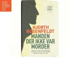 Manden der ikke var morder af Michael Hjorth (f. 1963-05-13) (Bog)