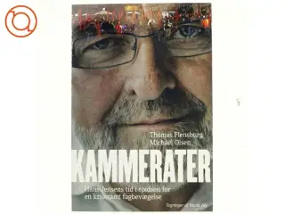 Kammerater : en beretning om en fagbevægelse i krise (Bog)
