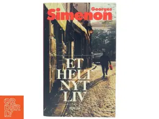 Et helt nyt liv af Georges Simenon (Bog)