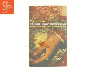 Når kærlighed bliver tvang af Manu Sareen (Bog)