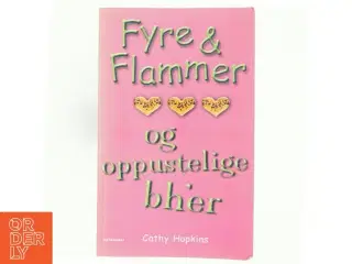 Fyre & flammer og oppustelige bh'er af Cathy Hopkins (Bog)