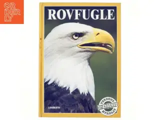 Rovfugle : Verdens Spændende Dyreliv af G, De Becker (Bog)