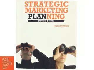 Strategic Marketing Planning af Peter W. Reed (Bog)