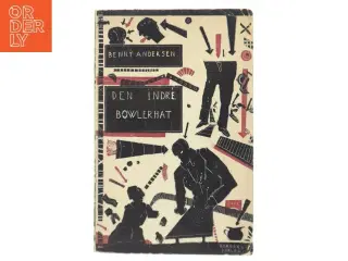 Den Indre Bowlerhat af Benny Andersen (Bog)
