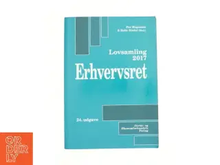 Erhvervsret - Lovsamling 2017 af Per Mogensen & Helle Risdal (Bog)