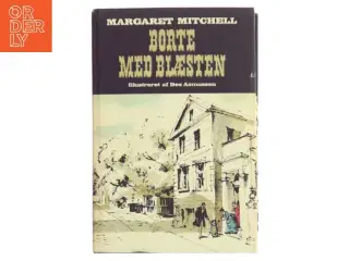Borte med Blæsten af Margaret Mitchell (Bog)