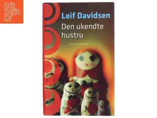 Den ukendte hustru af Leif Davidsen fra Lindhardt og Ringhof