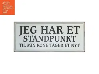 Metalplade med sjov tekst fra Loftness.eu (str. 30,5x13 cm)