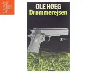 Drømmerejsen af Ole Høeg (Bog)