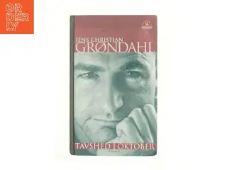 Tavshed i oktober : roman af Jens Christian Grøndahl (Bog)