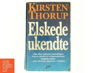 Elskede ukendte af Kirsten Thorup (Bog)