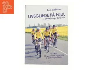 LIVSGLÆDE PÅ HJUL, af Pauli Andersen