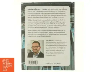 Der er kun én chef - kunden! : Danske Banks kurs ud af krisen af Tomas Lykke (Bog)