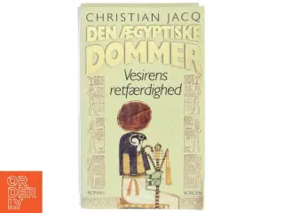 Den ægyptiske dommer. Bind 2, Ørkenens lov af Christian Jacq (Bog)