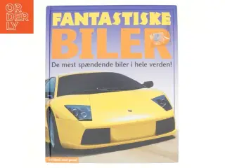 Fantastiske biler af Christiane Gunzi (Bog)