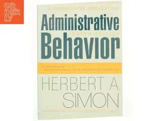 Administrative Behavior af Herbert A. Simon (Bog)
